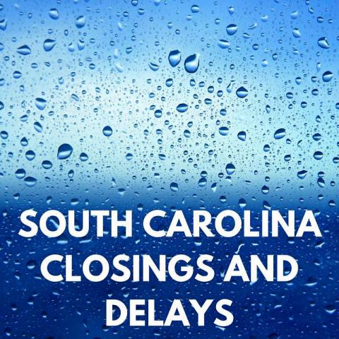 South Carolina Closings and Delays