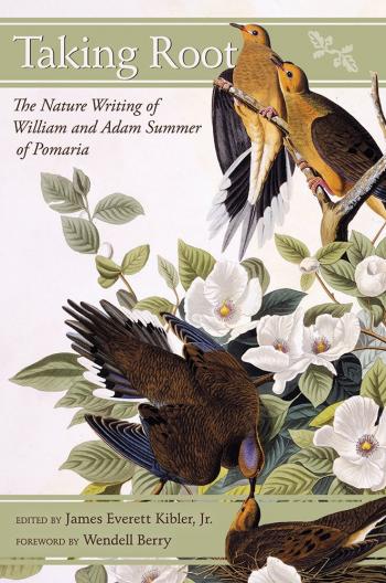 Taking Root: The Nature Writing of William and Adam Summer of Pomaria book cover