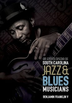 Cover of An Encyclopedia of South Carolina & Jazz Blues Musicians