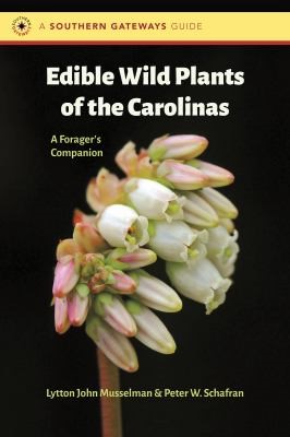 Cover of Edible Wild Plants of The Carolinas: A Forager's Companion