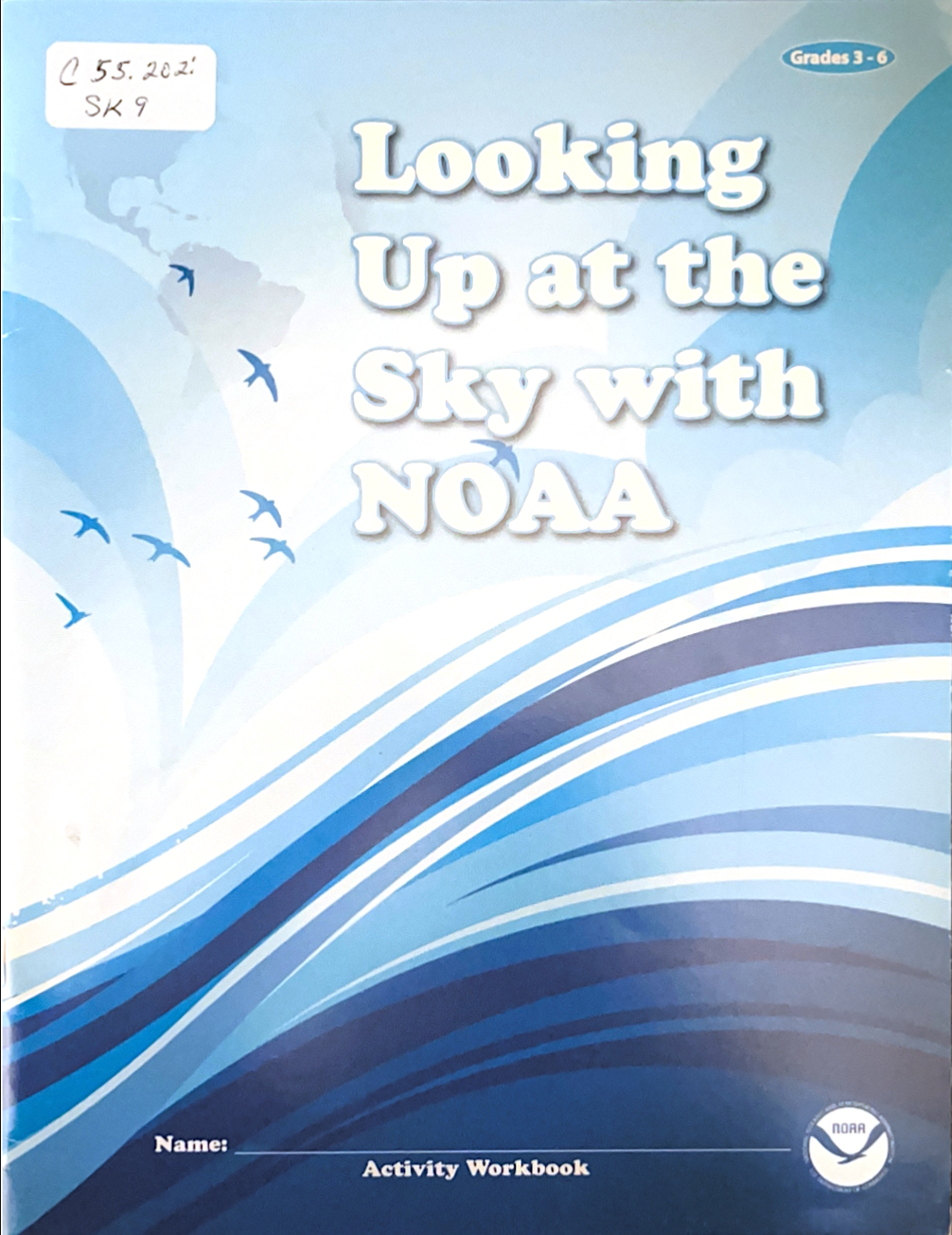 Cover of Looking Up at the Sky with NOAA