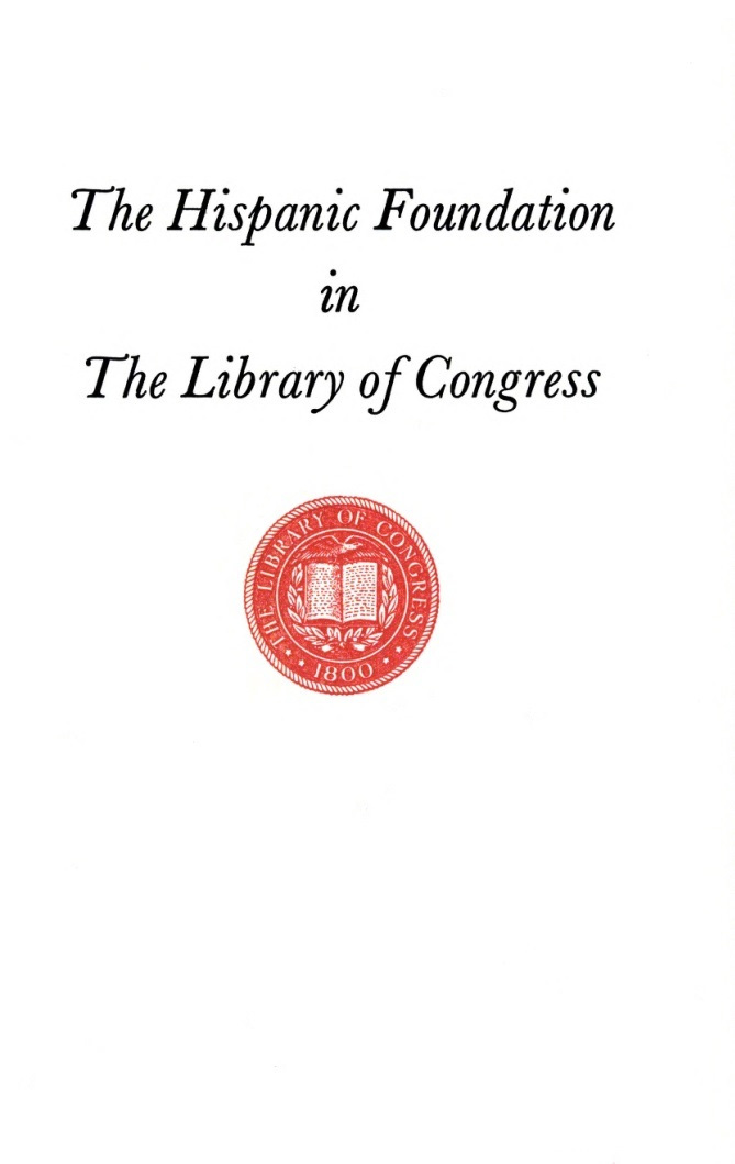 Cover of The Hispanic foundation in the Library of Congress