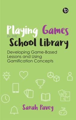 Cover of Playing Games in the School Library