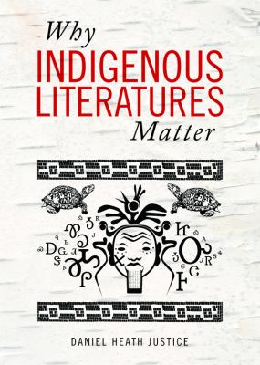 Cover of Why Indigenous Literatures Matter