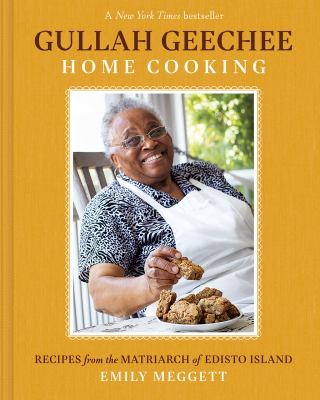 Cover of Gullah Geechee Home Cooking: Recipes from the Matriarch of Edisto Island