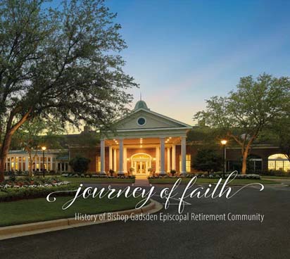 Cover of Journey of Faith: History of Bishop Gadsden Episcopal Retirement Community