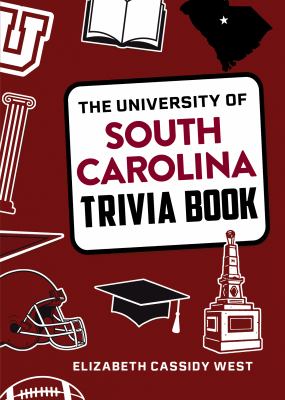 Cover of The University of South Carolina Trivia Book