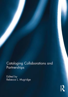 Cover of Cataloging Collaborations and Partnerships