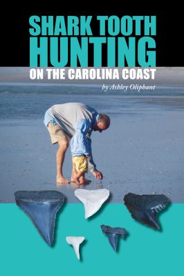 Cover of Shark Tooth Hunting on the Carolina Coast