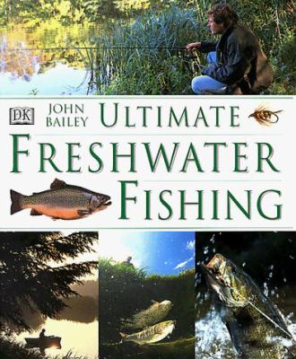 Cover of Ultimate Freshwater Fishing