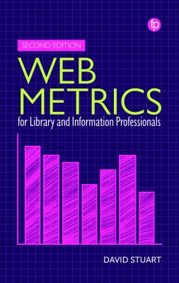 Cover of Web Metrics for Library and Information Professionals