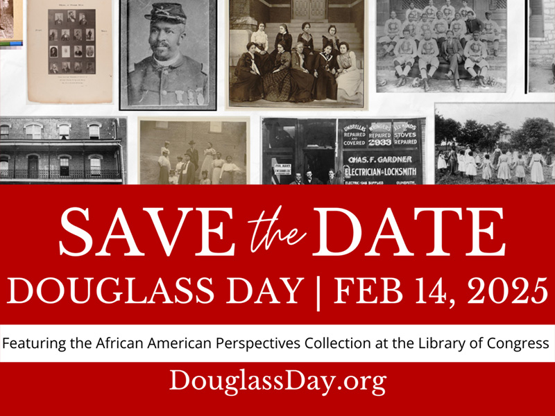 Douglas Day Save the Date image featuring historic photos of African Americans and the announcement of Douglass day in white on a red background below.