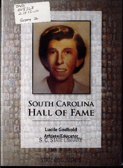 Cover of South Carolina Hall of Fame: Lucile Godbold, Athlete/Educator