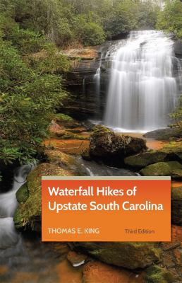 Cover of Waterfall Hikes of upstate South Carolina